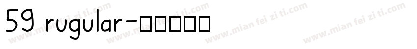 59 rugular字体转换